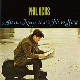 Image du média "ALL THE NEWS THAT'S FIT TO SING de Phil OCHS"