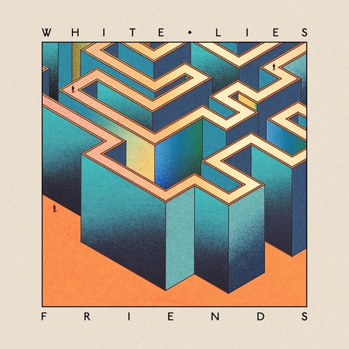 Couverture FRIENDS de WHITE LIES