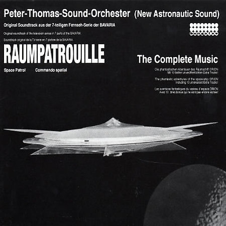 Couverture RAUMPATROUILLE - THE COMPLETE MUSIC de Peter THOMAS SOUND ORCHESTRA