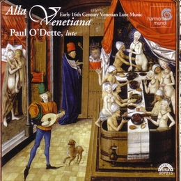 Image du média "ALLA VENETIANA - EARLY 16TH VENETIAN LUTE MUSIC"