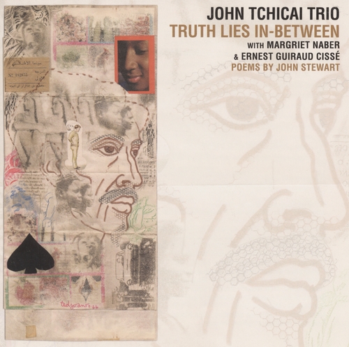 Couverture TRUTH LIES IN-BETWEEN de John TCHICAI TRIO