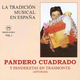 Image du média "TRADICION MUSICAL EN ESPAÑA VOL. 3: PANDERO CUADRADO..."