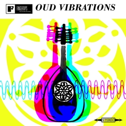 Image du média "OUD VIBRATIONS  (EAST MEETS WEST+COME WITH ME TO THE CASBAH)"