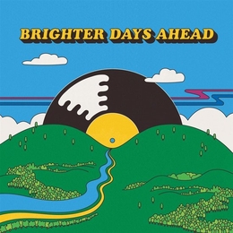 Image du média "BRIGHTER DAYS AHEAD"