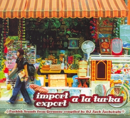 Image du média "IMPORT EXPORT A LA TURKA"