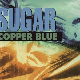 Image du média "COPPER BLUE (DELUXE EDITION) de SUGAR"