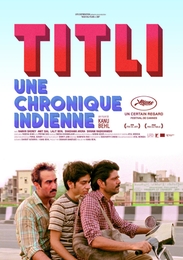 Image du média "TITLI : UNE CHRONIQUE INDIENNE de Kanu BEHL"