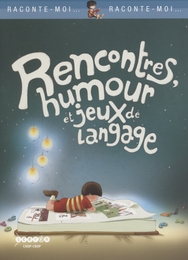 Image du média "RENCONTRES, HUMOUR ET JEUX DE LANGAGES de DIVERS RÉALISATEURS"