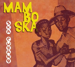 Image du média "MAMBO SKA de SKA CUBANO"