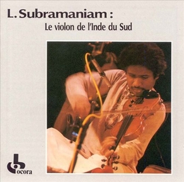 Image du média "LE VIOLON DE L'INDE DU SUD de L. SUBRAMANIAM"