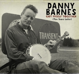 Image du média "GOT MYSELF TOGETHER (TEN YEARS LATER) de Danny BARNES"