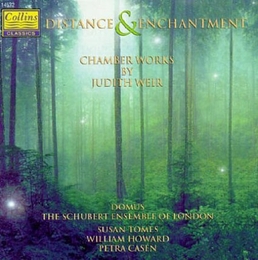 Image du média "DISTANCE AND ENCHANTMENT (CHAMBER WORKS) de Judith WEIR"