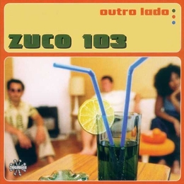 Image du média "OUTRO LADO de ZUCO 103"