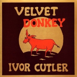 Image du média "VELVET DONKEY de Ivor CUTLER"