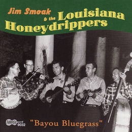 Image du média "BAYOU BLUEGRASS de Jim SMOAK & THE LOUISIANA HONEYDRIPPERS"