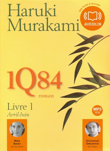 Couverture 1Q84 - LIVRE 1 - AVRIL-JUIN (CD-MP3) de Haruki MURAKAMI