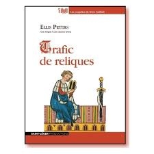 Couverture TRAFIC DE RELIQUES de Ellis PETERS