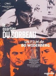 Image du média "LE QUARTIER DU CORBEAU de Bo WIDERBERG"