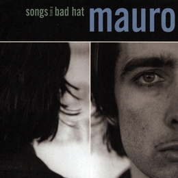 Image du média "SONGS FROM A BAD HAT de MAURO"