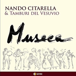 Image du média "MUSECA de Nando CITARELLA & TAMBURI DEL VESUVIO"