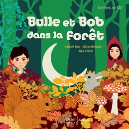 Image du média "BULLE ET BOB DANS LA FORÊT de Natalie TUAL"