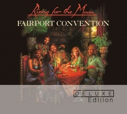 Image du média "RISING FOR THE MOON (DELUXE EDITION) de FAIRPORT CONVENTION"