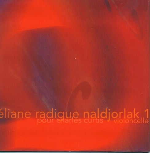 Couverture NALDJORLAK (POUR CHARLES CURTIS) de Eliane RADIGUE