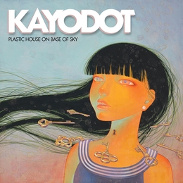 Image du média "PLASTIC HOUSE ON BASE OF SKY de KAYO DOT"