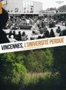 Image du média "VINCENNES, L'UNIVERSITÉ PERDUE"