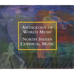 Image du média "ANTHOLOGY OF WORLD MUSIC: NORTH INDIAN CLASSICAL MUSIC"