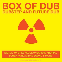 Image du média "BOX OF DUB DUBSTEP AND FUTURE DUB SOUL JAZZ"