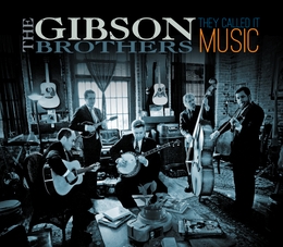 Image du média "THEY CALLED IT MUSIC de THE GIBSON BROTHERS"