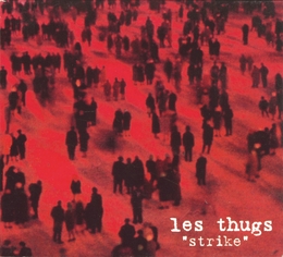 Image du média "STRIKE de LES THUGS"