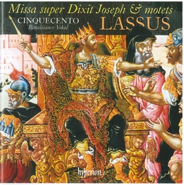 Image du média "MISSA SUPER DIXIT JOSEPH & MOTETS de Roland de LASSUS"