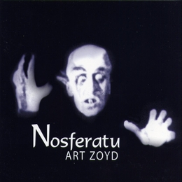 Image du média "NOSFERATU - MUSIC FOR THE FILM de ART ZOYD"