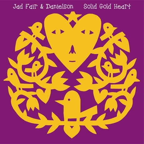 Couverture SOLID GOLD HEART de Jad FAIR & DANIELSON