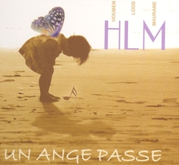 Image du média "UN ANGE PASSE de Steve HOUBEN/LOOS/MAURANE (HLM)"