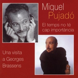 Image du média "EL TEMPS NO TÉ CAP IMPORTÀNCIA: UNA VISITA A G. BRASSENS de Miquel PUJADÓ"