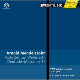 Image du média "MOTETTEN ZUR WEIHNACHT/ DEUTSCHE MESSE OP.89 de Arnold [Ludwig] MENDELSSOHN"