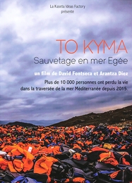 Image du média "TO KYMA - SAUVETAGE EN MER ÉGÉE de David FONTSECA"