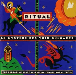 Image du média "RITUAL (LE MYSTÈRE DES VOIX BULGARES) de BULGARIAN STATE TV FEMALE VOCAL CHOIR"