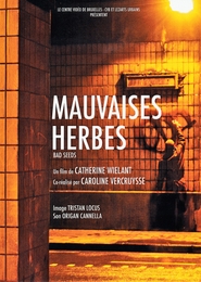 Image du média "MAUVAISES HERBES de Catherine WIELANT"