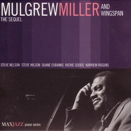 Image du média "THE SEQUEL de Mulgrew MILLER & WINGSPAN"