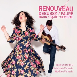 Image du média "RENOUVEAU - DEBUSSY, RAVEL, HAHN, SÉVERAC..."