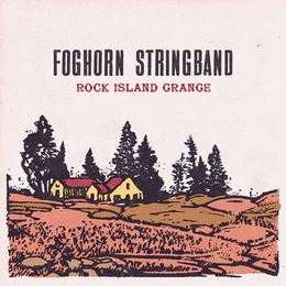 Image du média "ROCK ISLAND GRANGE de FOGHORN STRINGBAND"