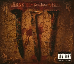 Image du média "STRAIGHT TO HELL de Hank WILLIAMS III"