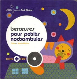 Image du média "BERCEUSES POUR PETITS NOCTAMBULES de GIBUS"