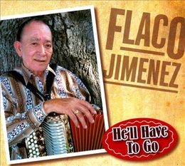 Image du média "HE'LL HAVE TO GO de Flaco JIMENEZ"