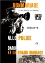 Image du média "COFFRET MANU BONMARIAGE : ALLÔ POLICE - BARIA ET LE GRAND MARIAGE de Manu BONMARIAGE"