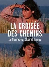 Image du média "LA CROISÉE DES CHEMINS de Jean-Claude BRISSEAU"